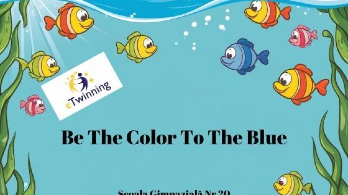 Be ThenColor To The Blue (Mavinin Rengi Ol) eTwinning projesi başladı.